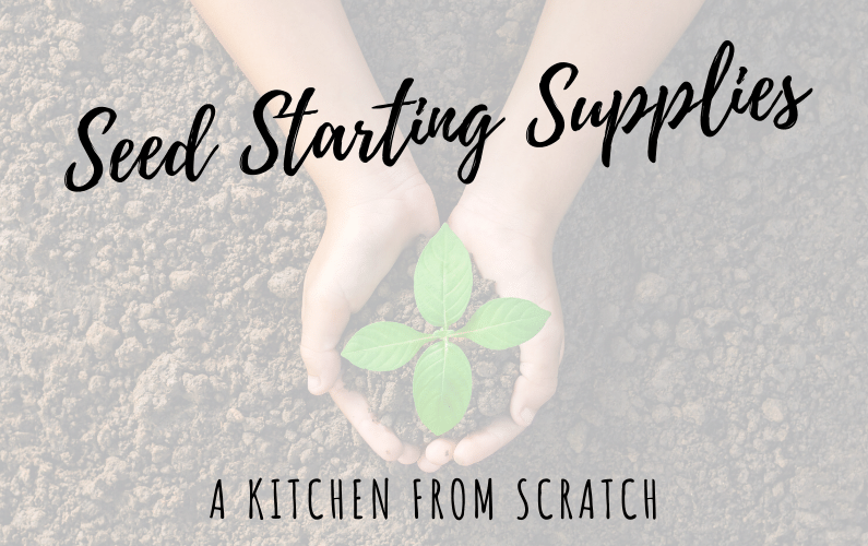 Seed starting Supplies