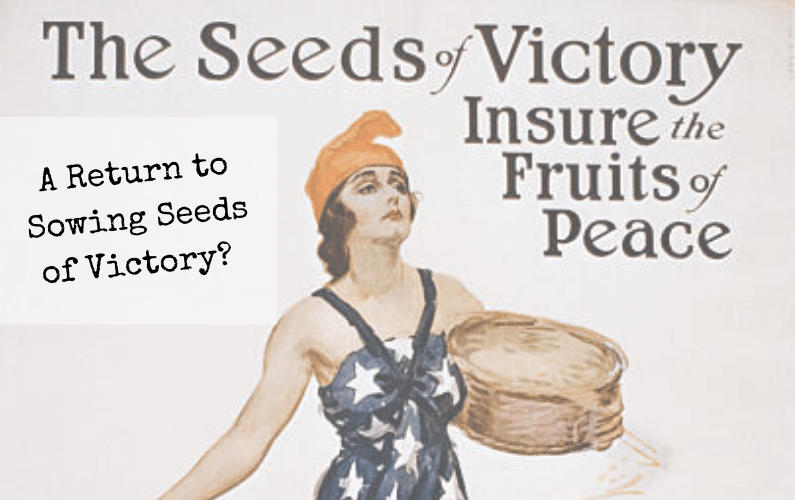 A Return to Victory Gardens